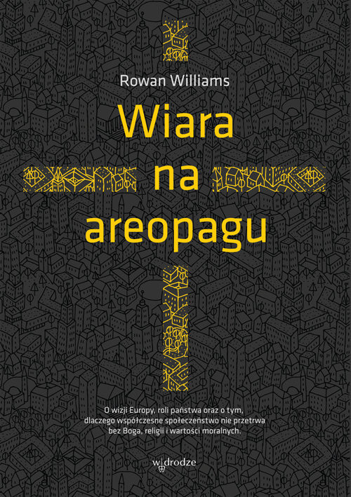 okładka Wiara na areopagu książka | Rowan Williams