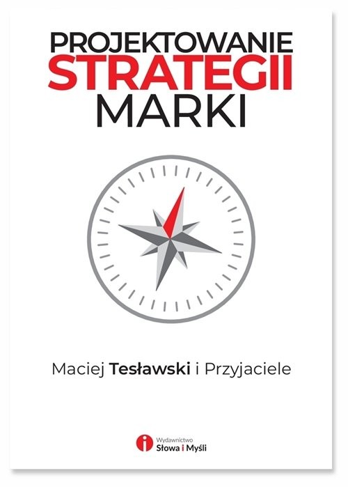 okładka Projektowanie strategii marki książka | Maciej TesławskiiPrzyjaciele
