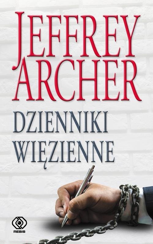 okładka Dzienniki więzienne książka | Jeffrey Archer