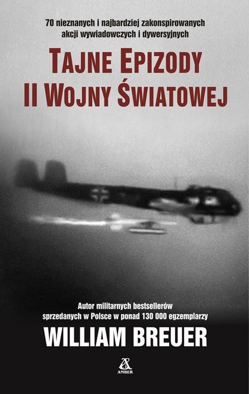 okładka Tajne epizody II wojny światowej książka | William B. Breuer