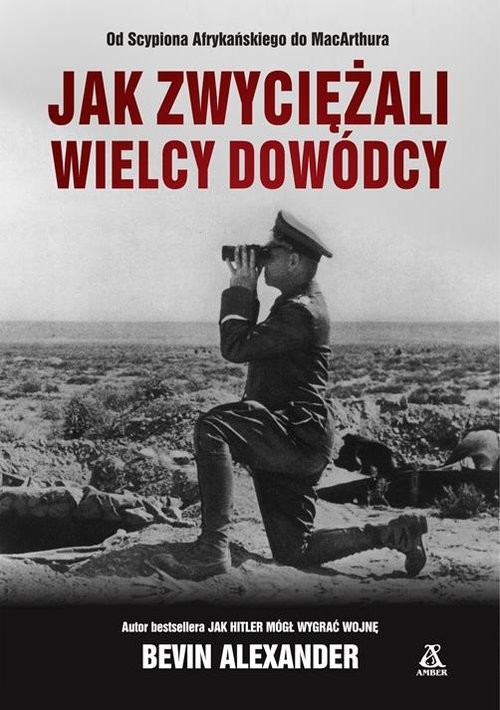 okładka Jak zwyciężali wielcy dowódcy książka | Alexander Bevin