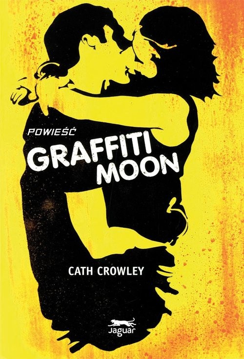 okładka Graffiti Moon książka | Cath Crowley