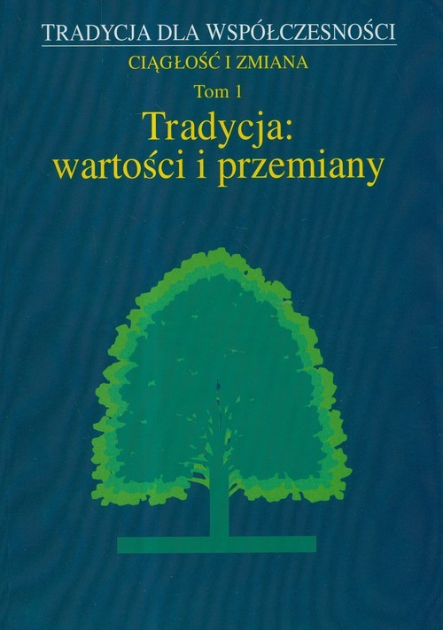 okładka Tradycja wartości i przemiany Tom 1 książka