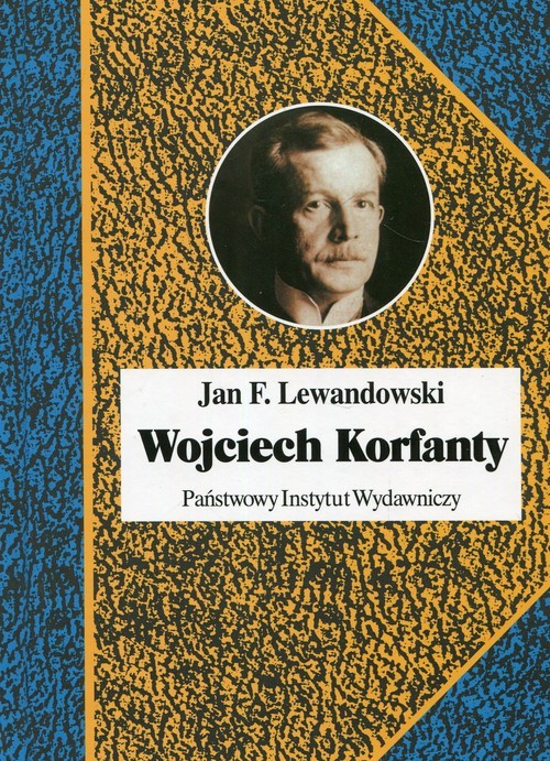 okładka Wojciech Korfanty książka | Jan F. Lewandowski