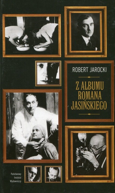 okładka Z albumu Romana Jasińskiego książka | Robert Jarocki