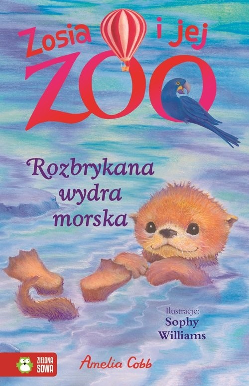 okładka Zosia i jej zoo Rozbrykana wydra morska książka | Amelia Cobb