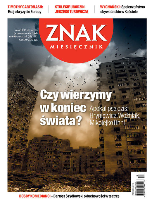 okładka ZNAK 691 12/2012: Czy wierzymy w koniec świata? książka
