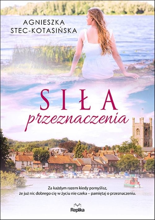 okładka Siła przeznaczenia książka | Agnieszka Stec-Kotasińska