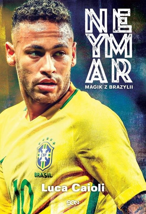 okładka Neymar Magik z Brazylii książka | Luca Caioli