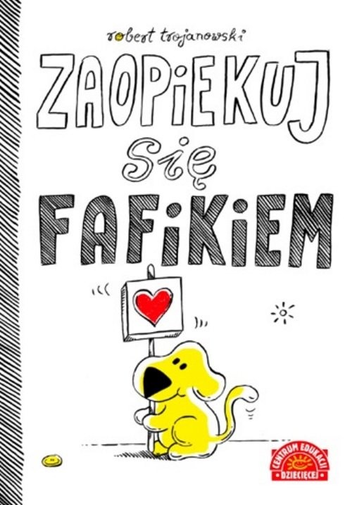 okładka Zaopiekuj się Fafikiem książka | Robert Trojanowski