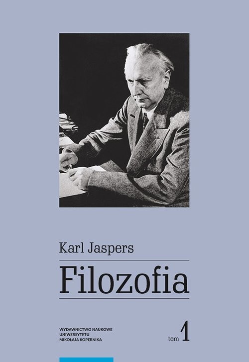 okładka Filozofia Tom 1 Filozoficzna orientacja w świecie książka | Karl Jaspers