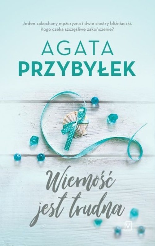 okładka Wierność jest trudna książka | Agata Przybyłek