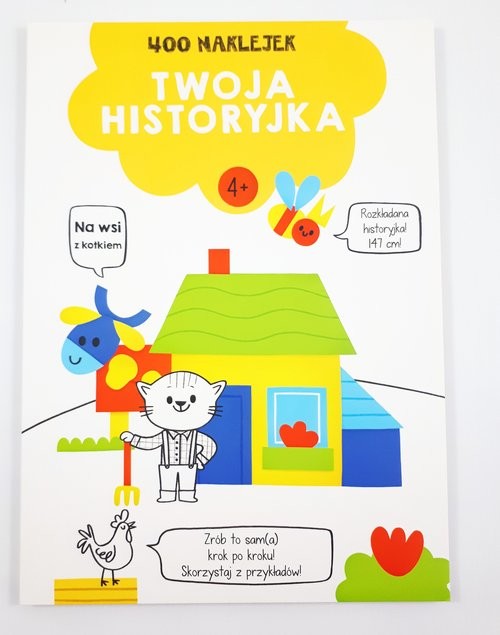 okładka Twoja historyjka Na wsi z kotkiem 400 naklejek Wiek 4+ żółta książka | Praca Zbiorowa