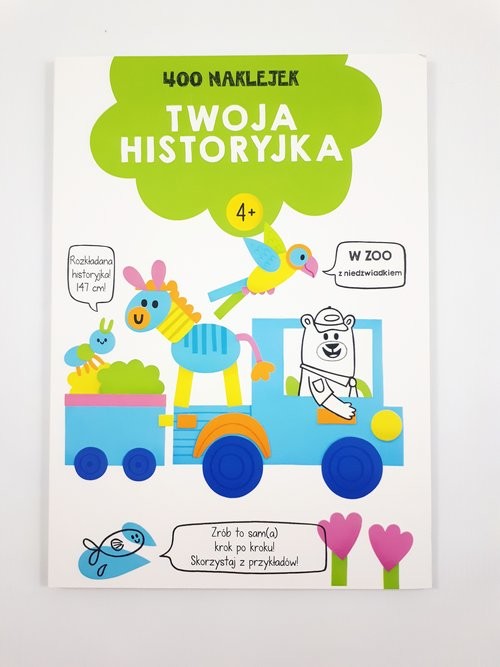 okładka Twoja historyjka W zoo z niedźwiadkiem 400 naklejek Wiek 4+ zielona książka | Praca Zbiorowa