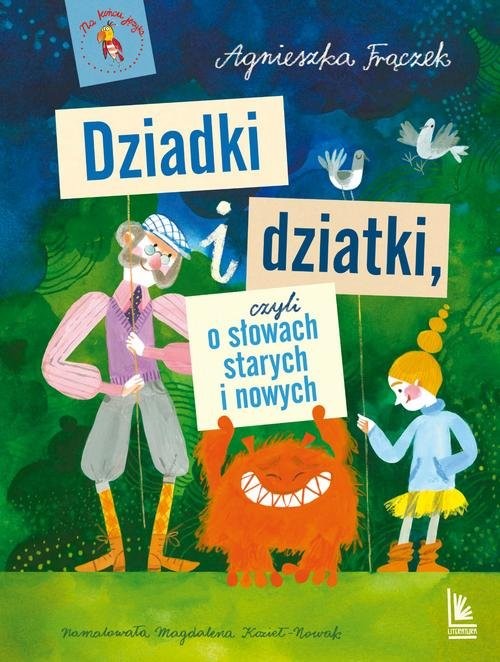 okładka Dziadki i dziatki czyli o słowach starych i nowych książka | Agnieszka Frączek