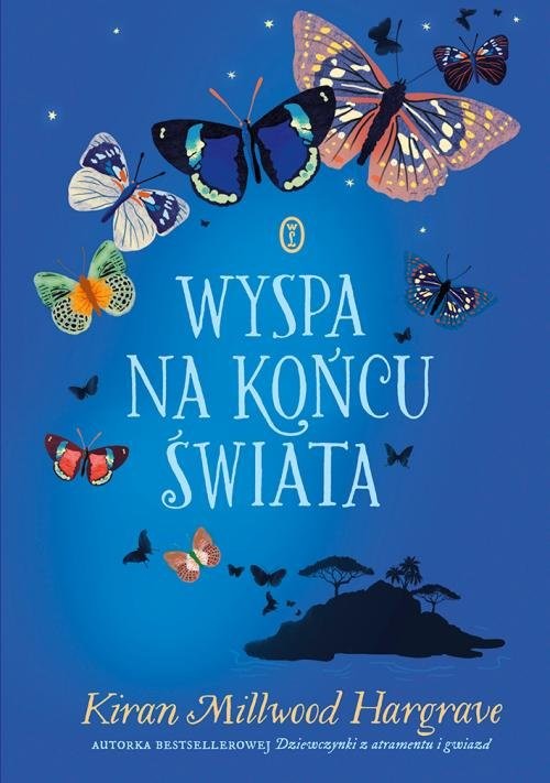 okładka Wyspa na końcu świata książka | Kiran Millwood Hargrave