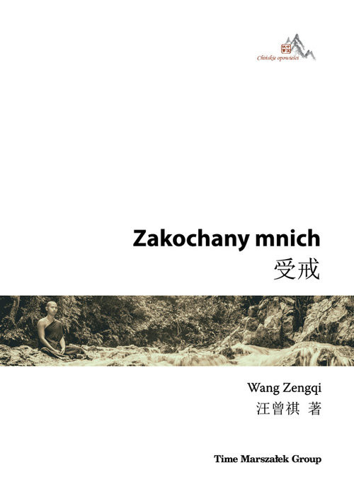 okładka Zakochany mnich książka | Zengqi Wang