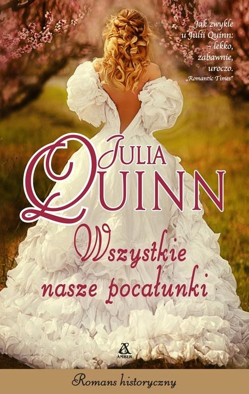 okładka Wszystkie nasze pocałunki książka | Julia Quinn