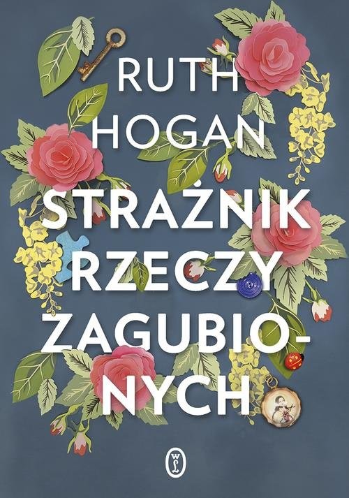 okładka Strażnik rzeczy zagubionych książka | Ruth Hogan