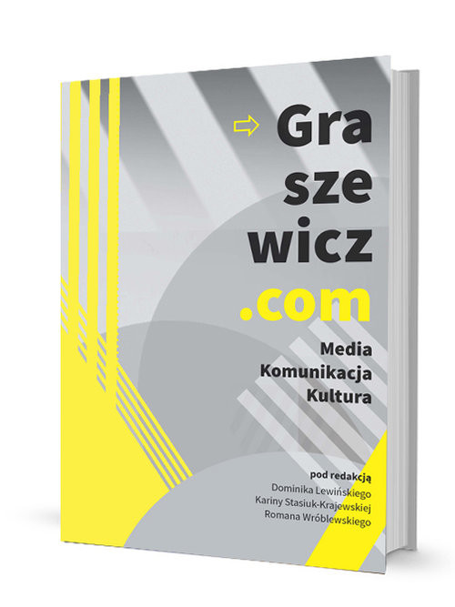okładka Graszewicz.com Media Komunikacja Kultura książka | Karina Stasiuk-Krajewska