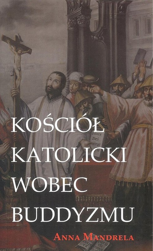 okładka Kościół katolicki wobec buddyzmu książka | Anna Mandrela