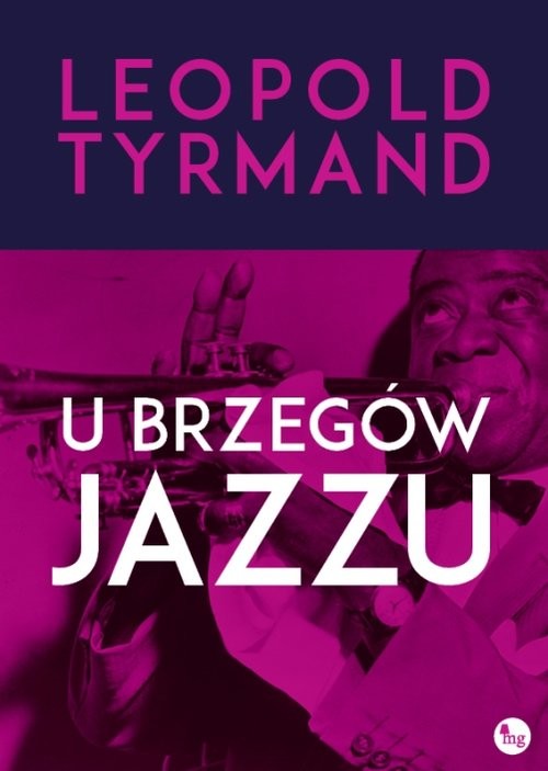 okładka U brzegów jazzu książka | Leopold Tyrmand