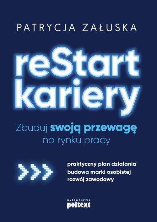 okładka reStart kariery Zbuduj swoją przewagę na rynku pracy książka | Patrycja Załuska