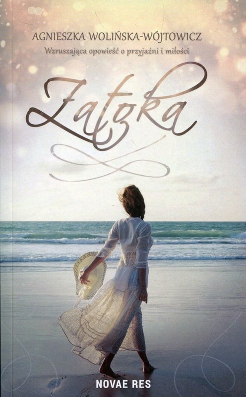 okładka Zatoka książka | Agnieszka Wolińska-Wójtowicz