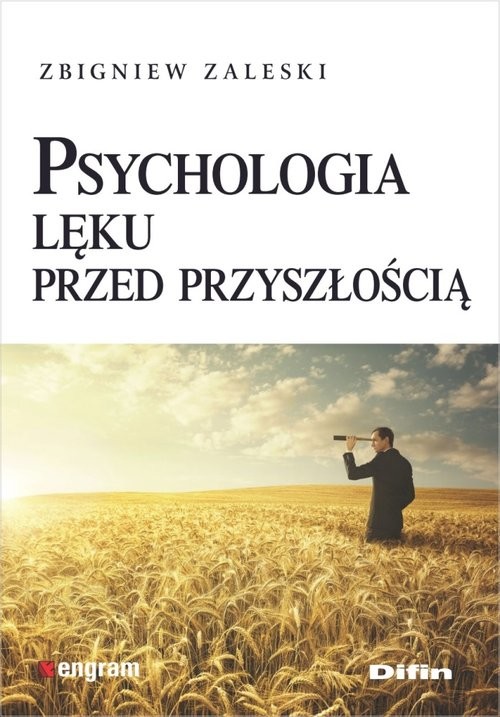 okładka Psychologia lęku przed przyszłością książka | Zbigniew Zaleski