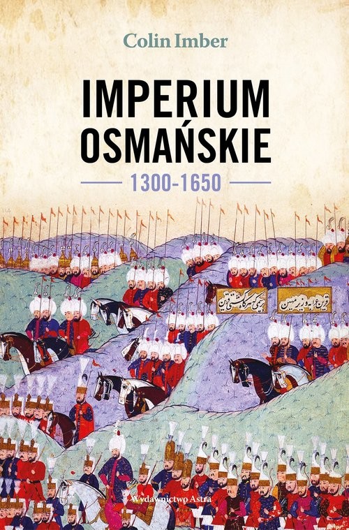 okładka Imperium Osmańskie 1300-1650 książka | Colin Imber