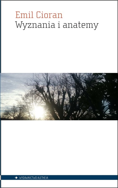 okładka Wyznania i anatemy książka | Emil Cioran