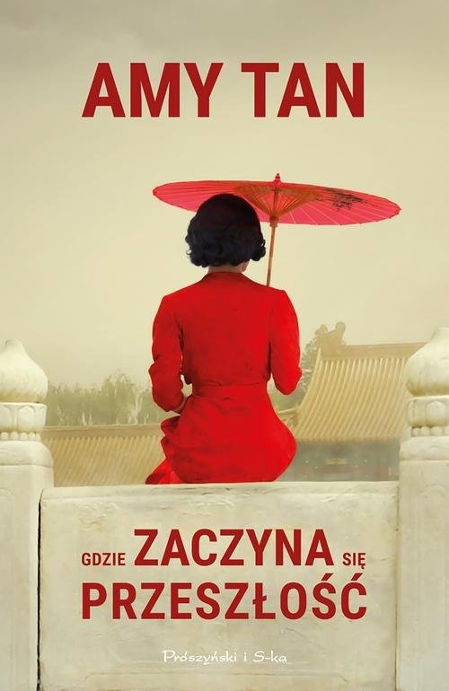 okładka Gdzie zaczyna się przeszłość książka | Amy Tan
