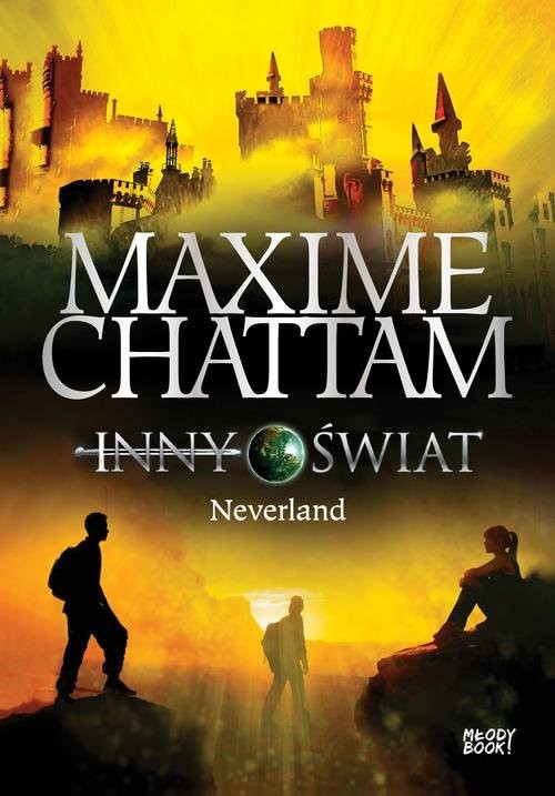 okładka Inny świat 6 Neverland książka | Maxime Chattam