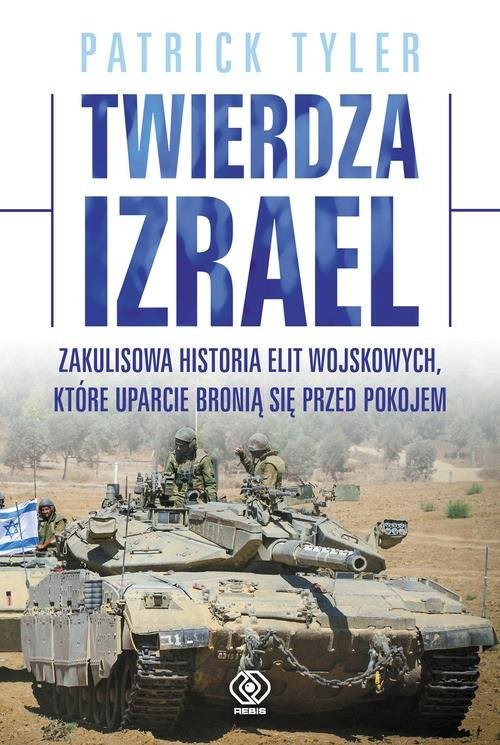 okładka Twierdza Izrael książka | Patrick Tyler