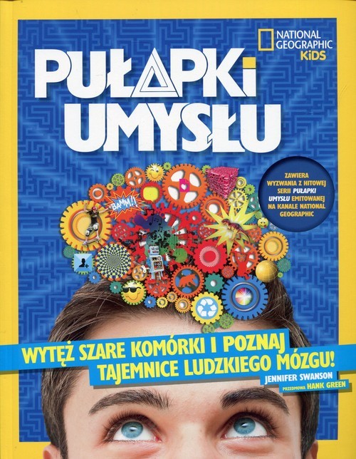 okładka National Geographic Kids Pułapki umysłu książka | Swanson Jennifer