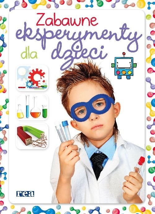 okładka Zabawne eksperymenty dla dzieci książka | Martinez CarlaNieto