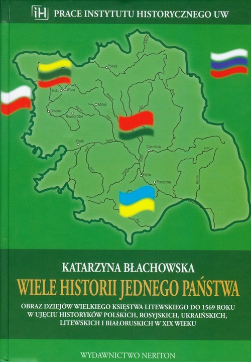 okładka Wiele historii jednego państwa książka | Błachowska Katarzyna