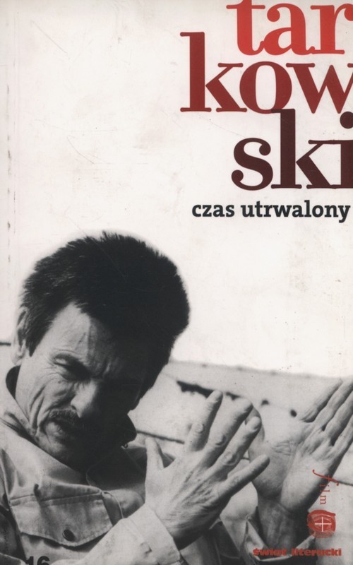 okładka Czas utrwalony książka | Andriej Tarkowski