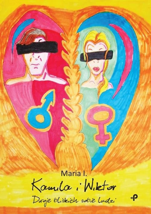 okładka Kamila i Wiktor Dwoje bliskich sobie ludzi książka | Maria