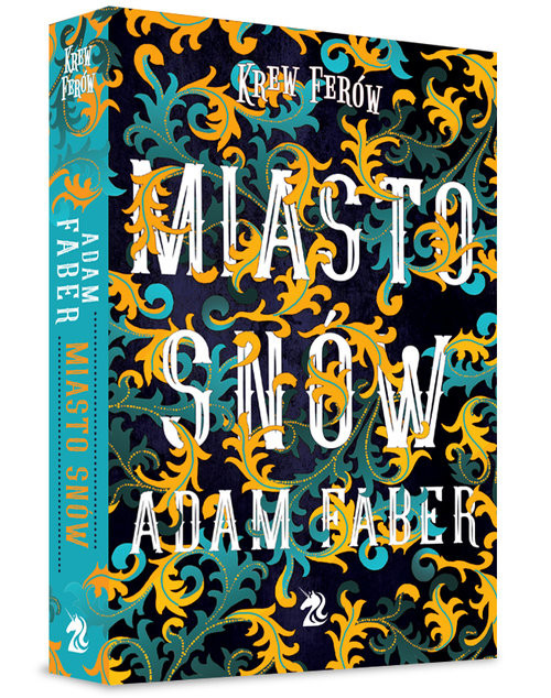 okładka Miasto snów książka | Adam Faber