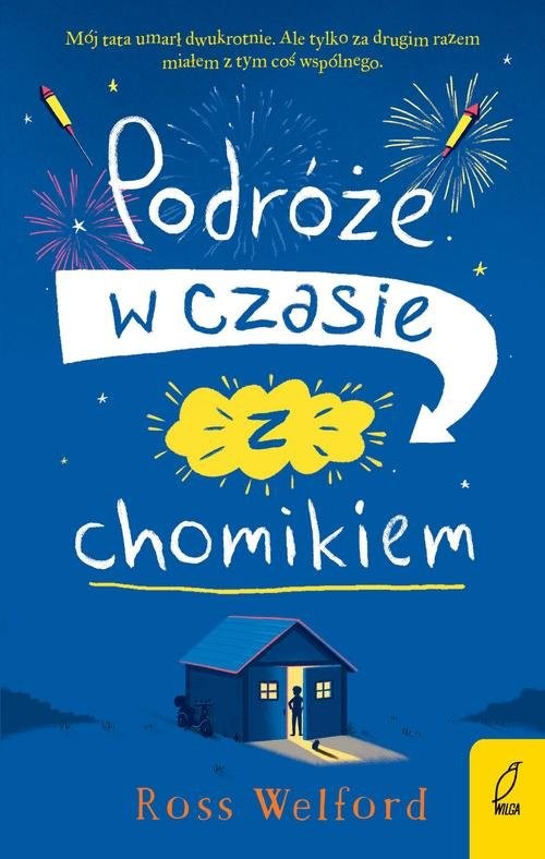 okładka Podróże w czasie z chomikiem książka | Welford Ross
