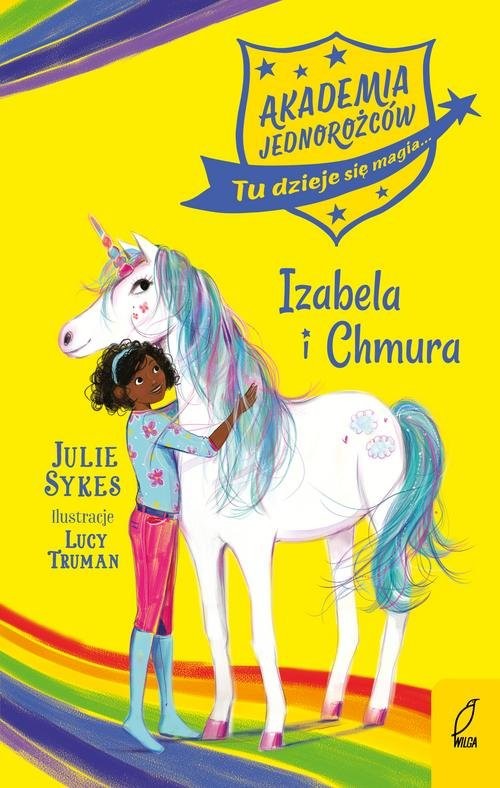 okładka Akademia Jednorożców Izabela i Chmura książka | Julie Sykes
