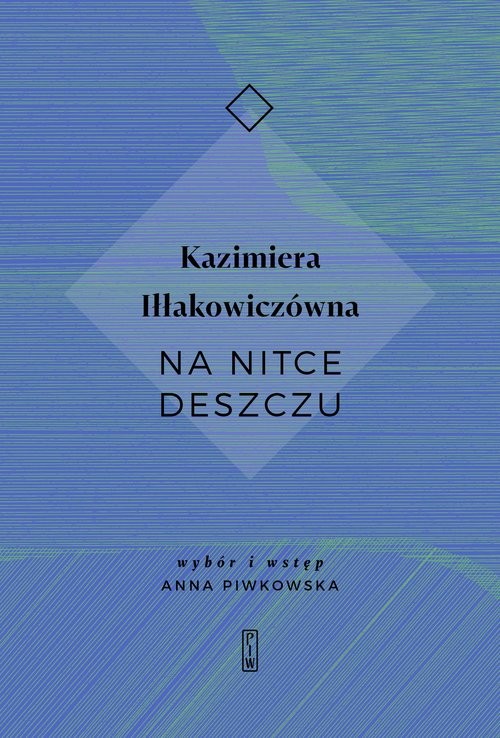 okładka Na nitce deszczu książka | Iłłakowiczówna Kazimiera