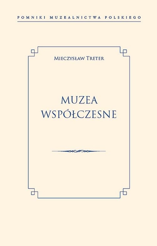 okładka Muzea współczesne książka | Treter Mieczysław
