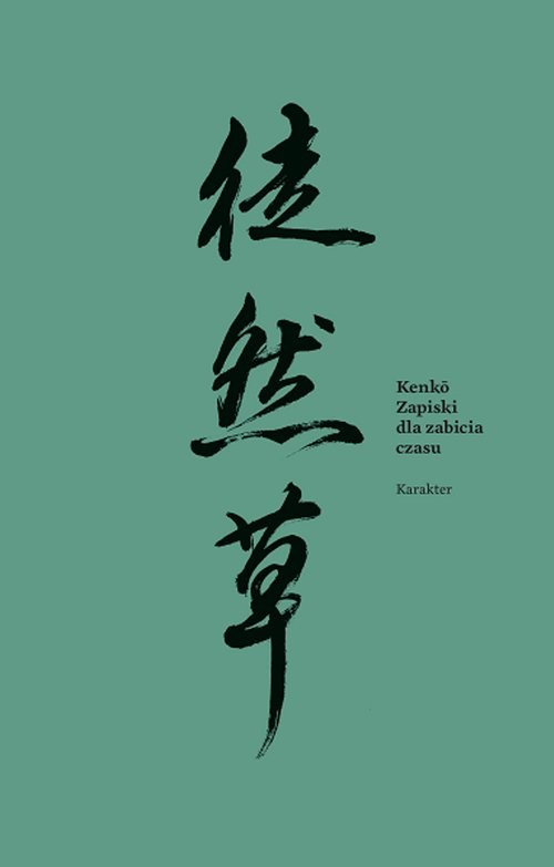 okładka Zapiski dla zabicia czasu książka | Yoshida Kenko