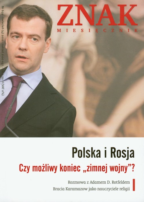 okładka Znak Miesięcznik 659 04/2010 Polska i Rosja Czy możliwy koniec "zimnej wojny" ? książka