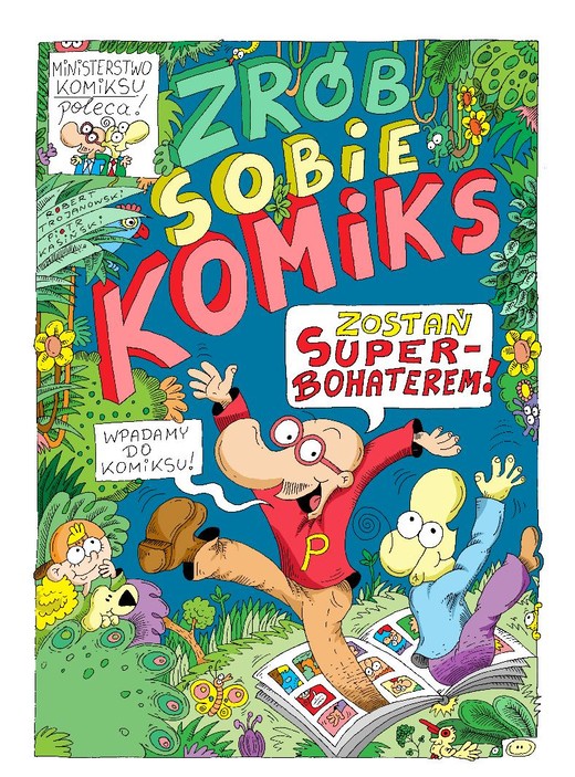 okładka Zrób sobie komiks. Zostań superbohaterem książka | Kasiński Piotr, Robert Trojanowski