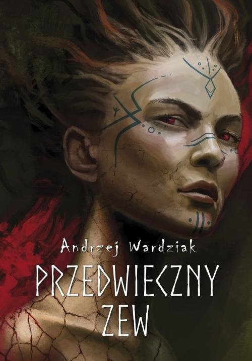 okładka Przedwieczny zew książka | Andrzej Wardziak