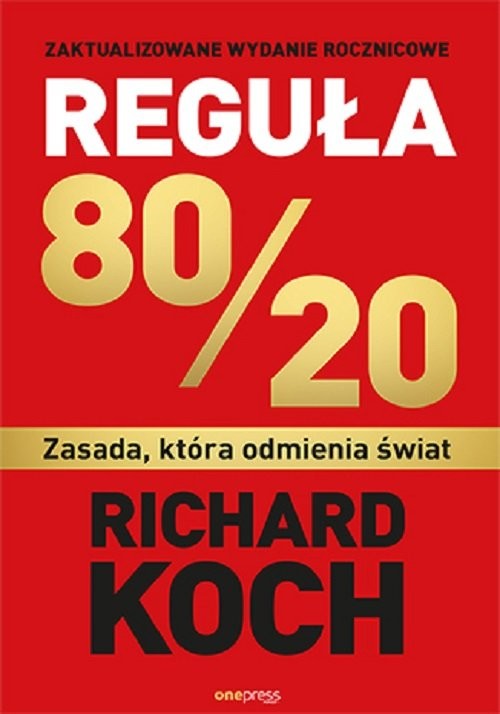 okładka Reguła 80/20 Zasada, która odmienia świat książka | Richard Koch