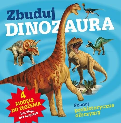 okładka Zbuduj dinozaura książka